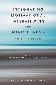 Integrating Motivational Interviewing And Mindfulness