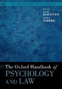 The Oxford Handbook of Psychology and Law - Click Image to Close