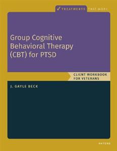 Group Cognitive Behavioral Therapy for PTSD Client Workbook - Click Image to Close