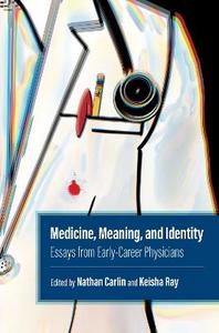 Medicine, Meaning, and Identity Medicine, Meaning, and Identity