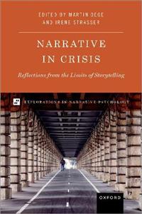 Narrative in Crisis Reflections from the Limits of Storytelling - Click Image to Close