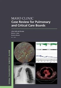 Mayo Clinic Case Review for Pulmonary and Critical Care Boards - Click Image to Close