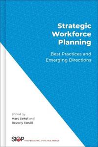 Strategic Workforce Planning Best Practices and Emerging Directions - Click Image to Close