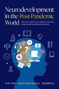 Neurodevelopment in the Post-Pandemic World - Click Image to Close