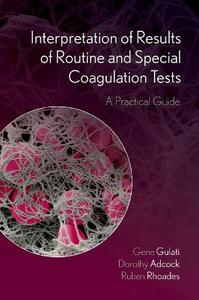 Interpretation Of Results Of Routine And Special Coagulation Tests
