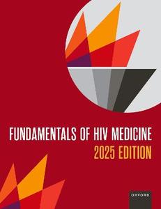Fundamentals Of Hiv Medicine 2025 Non Cme Edition Fundamentals Of Hiv Medicine 2025 Non Cme Edition