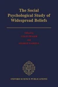 The Social Psychological Study of Widespread Beliefs - Click Image to Close