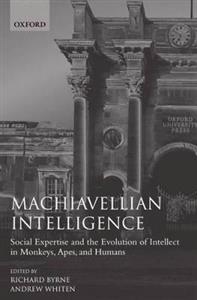 Machiavellian Intelligence - Click Image to Close