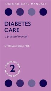 Diabetes Care: A Practical Manual