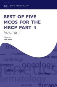 Best of Five MCQs for the MRCP Part 1, Volume 1