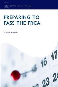 Preparing to Pass the FRCA - Click Image to Close