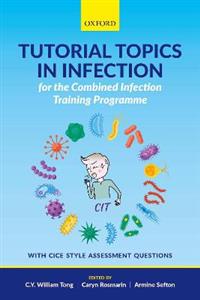 Tutorial Topics in Infection for the Combined Infection Training Programme - Click Image to Close