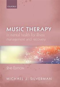 Music Therapy in Mental Health for Illness Management and Recovery - Click Image to Close