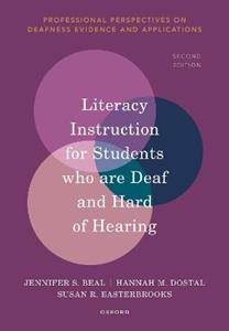 Literacy Instruction for Students Who are Deaf and Hard of Hearing 2nd Edition - Click Image to Close