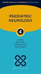 Paediatric Neurology 4th edition Paediatric Neurology 4th edition