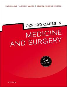 Oxford Cases in Medicine and Surgery
