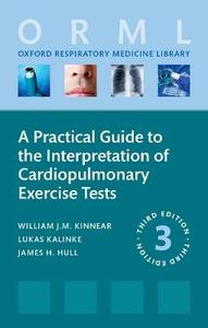 Practical Guide To Interpretation Of Cardiopulm Exercise Tests ORML Paperback