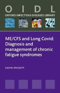Chronic Fatigue ME/CFS, Long Covid, and Associated Chronic Fatigue Syndromes
