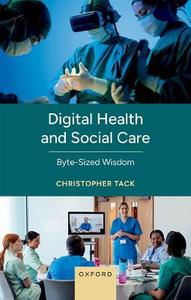 Digital Health and Social Care Byte-sized Wisdom