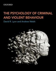 The Psychology of Criminal and Violent Behaviour - Click Image to Close