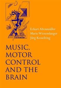 Music, Motor Control and the Brain - Click Image to Close