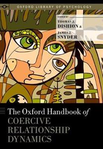 The Oxford Handbook of Coercive Relationship Dynamics - Click Image to Close