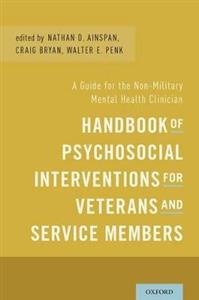 Handbook of Psychosocial Interventions for Veterans and Service Members - Click Image to Close