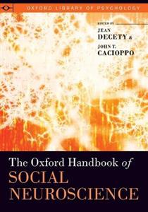 The Oxford Handbook of Social Neuroscience - Click Image to Close