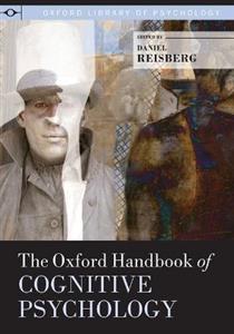 The Oxford Handbook of Cognitive Psychology - Click Image to Close