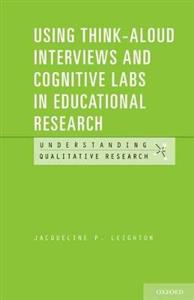 Using Think-Aloud Interviews and Cognitive Labs in Educational Research - Click Image to Close