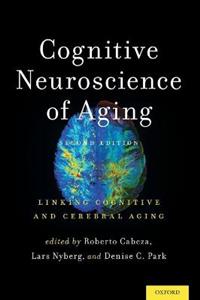 Cognitive Neuroscience of Aging