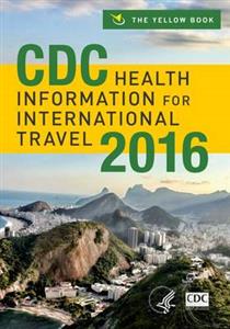 CDC Health Information for International Travel: 2016