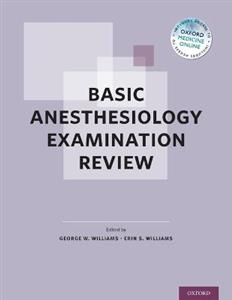 Basic Anesthesiology Examination Review