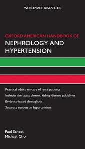 Oxford American Handbook of Nephrology and Hypertension
