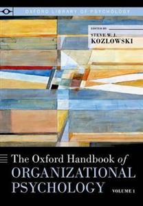 The Oxford Handbook of Organizational Psychology, Volume 1 - Click Image to Close