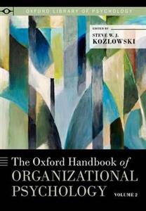 The Oxford Handbook of Organizational Psychology, Volume 2 - Click Image to Close