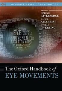 The Oxford Handbook of Eye Movements - Click Image to Close