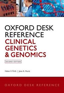 Oxford Desk Reference: Clinical Genetics and Genomics - Click Image to Close