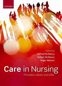 Care in Nursing: Principles, Values and Skills