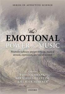 The Emotional Power of Music: Multidisciplinary Perspectives on Musical - Click Image to Close