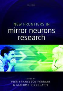 New Frontiers in Mirror Neurons Research - Click Image to Close