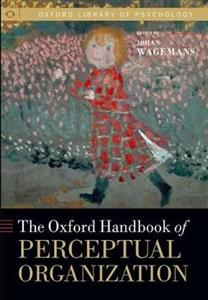 The Oxford Handbook of Perceptual Organisation - Click Image to Close