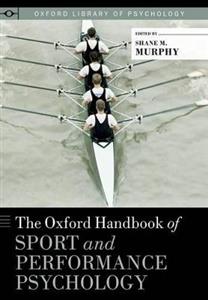 The Oxford Handbook of Sport and Performance Psychology - Click Image to Close