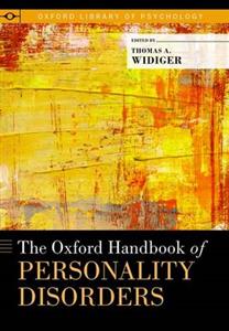 Oxford Handbook of Personality Disorders, The