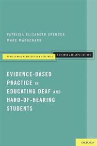 Evidence-Based Practice in Educating Deaf and Hard-of-Hearing Students - Click Image to Close