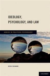 Ideology, Psychology, and Law - Click Image to Close