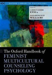 The Oxford Handbook of Feminist Counseling Psychology - Click Image to Close