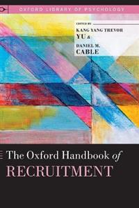 The Oxford Handbook of Recruitment - Click Image to Close