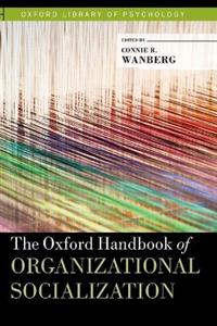 The Oxford Handbook of Organizational Socialization - Click Image to Close