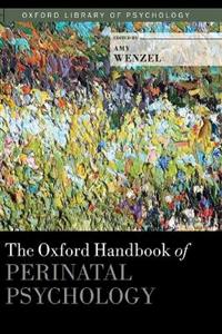 The Oxford Handbook of Perinatal Psychology - Click Image to Close